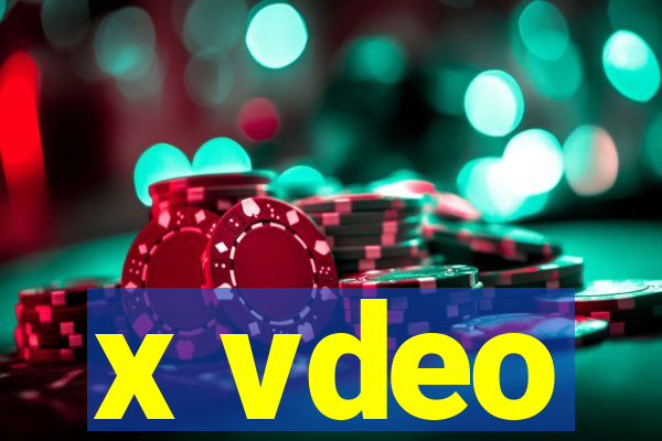 x vdeo